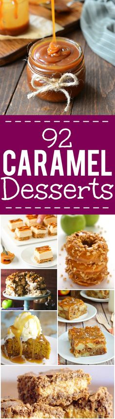 several different desserts are shown with the words caramel desserts on top and bottom