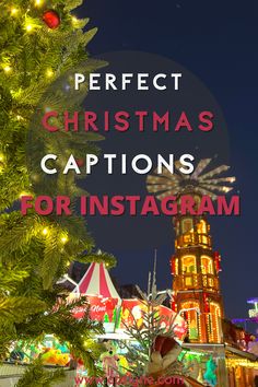 a christmas tree with the words perfect christmas captions for instagram