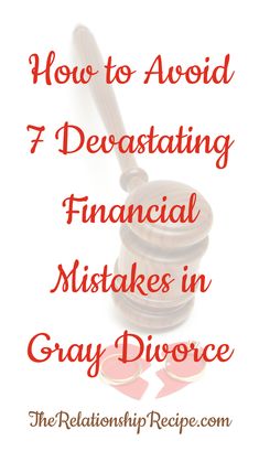 Learn practical solutions to avoid the financial mistakes in gray divorce that can jeopardize your retirement and financial independence.