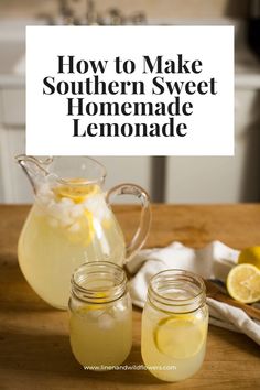 how to make southern sweet homemade lemonade