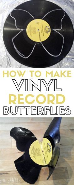 how to make vinyl record butterflies with instructions for making them look like they are flying