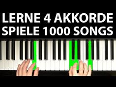 someone is playing the piano with their hands and fingers on top of it, which reads learn 4 akorde spiele 100 songs