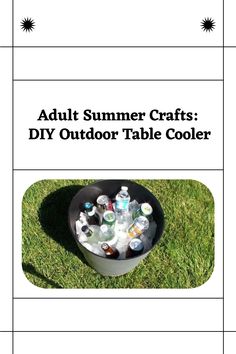 cooler with text overlay adult summer crafts diy outdoor table cooler Adult Summer Crafts, Summer Crafts Diy, Outdoor End Table, Diy Side Table, Outdoor End Tables