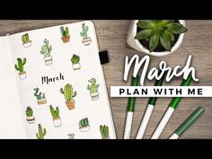 the march plan with me is on top of a desk next to some pens and a potted cactus