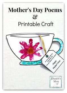 mother's day poem and printable craft with a pink flower in a teacup