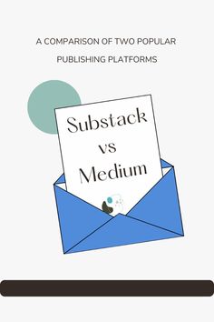 a blue envelope with the words substack vs medium written on it