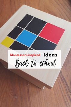 a wooden block with the words montesso - inspired ideas back to school