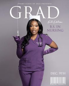 a woman in purple scrubs is holding a nurse's syringle on the cover of graduate magazine