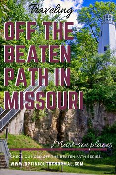 the cover of off the beaten path in missouri, with an image of a lighthouse