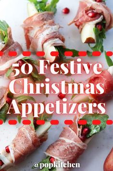 the words 50 festive christmas appetizers are displayed