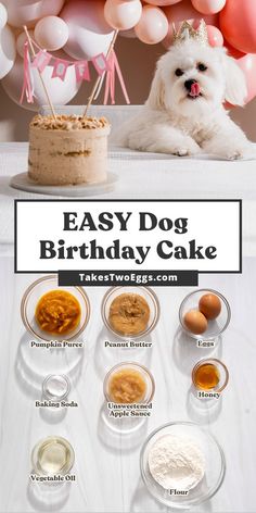 an easy dog birthday cake recipe with ingredients for it and the instructions to make it