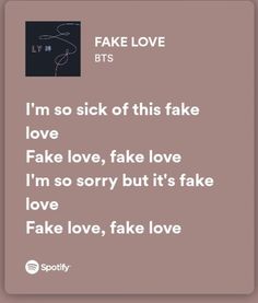 the words fake love bts are written in white on a brown background with a black and