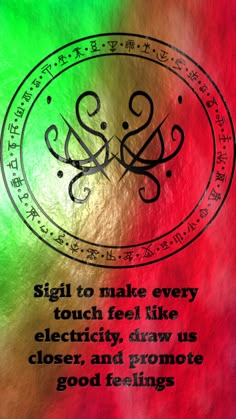 an image with the words, sign to make every touch feel like electricity draw us closer and promote good feelings