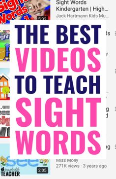 the best videos to teach sight words with pictures and text in pink on white background