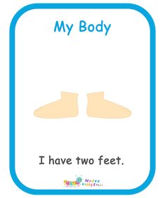 a pair of shoes with the words'my body i have two feet'in blue frame