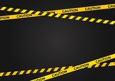 yellow caution tape on black background with white and black lettering that reads caution, caution caution