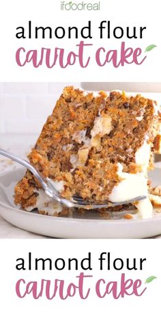 a piece of carrot cake on a plate with the words almond flour cake above it