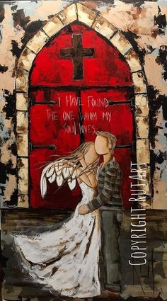 a painting of a man and woman kissing in front of a red door with the words i have found the one whom my soul loves