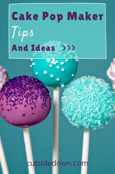 cake pop maker tips and ideas