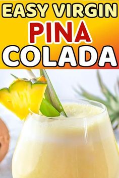 an easy virgin pina colada recipe with pineapples and bananas in the background