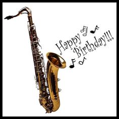 a happy birthday card with a saxophone