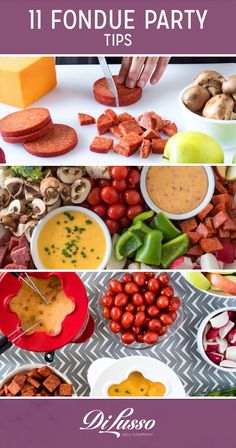 an assortment of foods and condiments on a table with text overlay that reads 11 fondue party tips