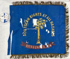 a blue flag with the words south texas rights at all times on it