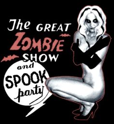 the great zombie show and spook party is coming to town on friday, oct 11