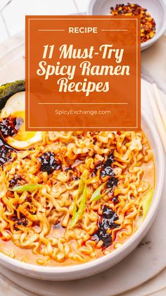 bowl of ramen with half egg, text "11 must-try spicy ramen recipes". Sweet Chili Ramen Noodle Recipes, Spicy Noodles With Egg, Ramen Curry Recipes, Spicy Asian Recipes, Jar Ramen Recipes, Cheesy Instant Ramen, Spicy Soups And Stews, Firecracker Ramen, Soup Recipes Ramen