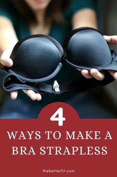 4 simple DIY ideas for how to make a bra strapless. Opt for convertible straps, or you can hide or cut the straps to make a strap free option. Bonus - sew your bra into your top! #thebetterfit #bra #strapless #DIY Sewing Activewear, Bra Tips, Strapless Bras, Diy Bra