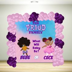 the proud family sign is displayed in front of a white wall with purple balloons on it