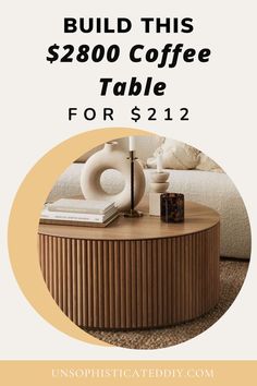 a coffee table with the words build this $ 4800 coffee table for $ 12