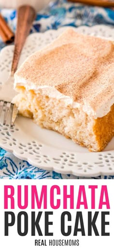 a close up of a piece of cake on a plate with the words rumchata poke cake