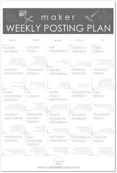 the maker weekly posting plan is shown in black and white, with text that reads