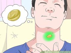 How to Get Rid of a Sore Throat Quickly (with Pictures) - wikiHow Soar Throat Remedy, Good For Sore Throat, Oils For Sore Throat