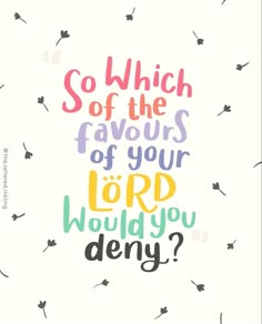 a quote that says so which of the favors of your lord would you be?