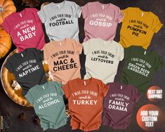 Family Thanksgiving Shirts, I Was Told There Would Be Shirts, Funny Thanksgiving Shirt, Matching Thanksgiving Shirts, Friendsgiving Shirt Customized gifts can be used by all family members and friends. Please, check and review all photos. ♥ HOW TO ORDER ♥ 📌Please review all the information provided before placing an order For each shirt: 1-Select color & size 2-Enter the saying or saying number from the list of the designs in the pictures. 3-Add to Cart Repeat 1,2,3 for the next shirt. Example: Cute Thanksgiving Shirts Friends, Family Matching Thanksgiving Shirt, Matching Thanksgiving Shirts, Family Thanksgiving Shirts, Friendsgiving Shirt, Funny Thanksgiving Shirts, Custom Tee, Family Thanksgiving, Funny Family