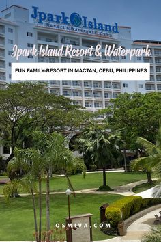 park island resort & waterpark fun family - resort in mactan, cebu philippines