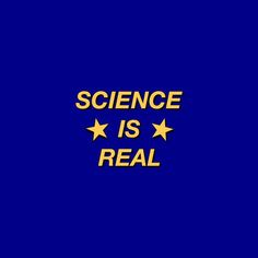 the words science is real written in gold on a blue background with five star shapes