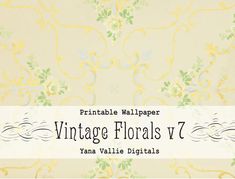 vintage floral wallpaper with the words vintage florals v 7 on it's side