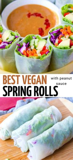 the best vegan spring rolls recipe with peanut sauce and veggies in them