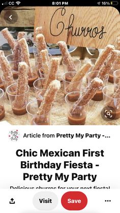 an advertisement for a mexican first birthday party with pretzels in cups and sauces