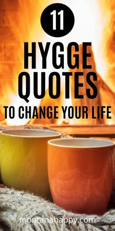 Hygge Sign, Hygge Manifesto, Quotes To Change Your Life