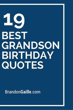 the text reads 19 best grandson birthday quotes on a blue background with white square frame