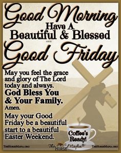 a poster with the words good morning and a cross