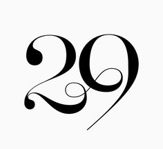 the number twenty nine is shown in black on a white background with an elegant swirl design