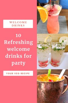 various drinks and beverages with the words welcome drinks