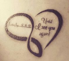 a tattoo with the words until i see you again