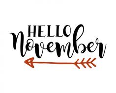 hello november svg file with an arrow