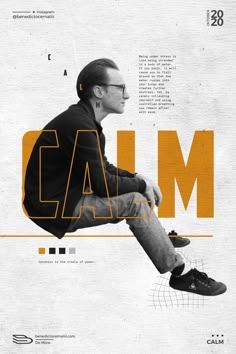 a man sitting on top of a poster with the words calm